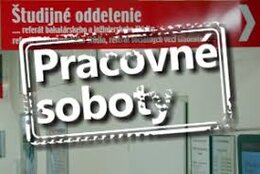 Pracovné soboty na študijnom oddelení v zimnom semestri 2023/2024