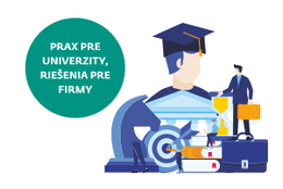 Prax pre univerzity, riešenia pre firmy