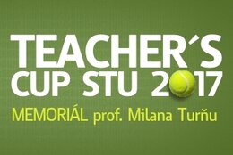 TEACHER´S CUP 2017 - MEMORIÁL Profesora Milana Turňu