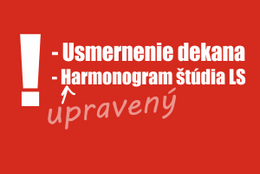 Usmernenie dekana a upravený harmonogram štúdia v letnom semestri v ak. roku 2019/2020