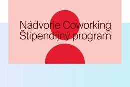 Štipendijný program Nádvorie Coworking