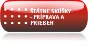 statne skusky priprava a priebeh